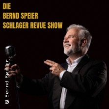 Die Bernd Speier Schlager Revue Show 15.01.2027 Stadthalle Detmold