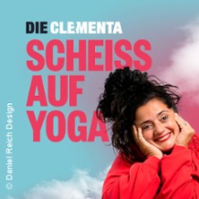 DIE CLEMENTA - Scheiß auf Yoga 12.05.2026 Lokschuppen Bielefeld