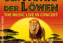 Der König der Löwen - Live in Concert Der König der Löwen - Live in Concert