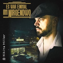 Nikita Miller - Es war einmal im Nirgendwo 27.11.2025 Stadthalle Ahaus