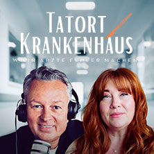 Tatort Krankenhaus - Wenn Ärzte Fehler Machen - Der Podcast - Live 2026 29.03.2026 Stadthalle Rheda-Wiedenbrück