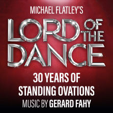 Lord Of The Dance - Tour 2026 22.04.2026 STADTHALLE BIELEFELD