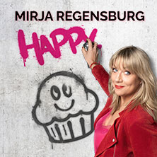 Mirja Regensburg - HAPPY. 27.02.2026 cultura - sparkassen-theater an der ems