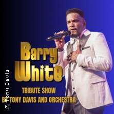 Barry White Tribute Show by Tony Davis and Orchestra 04.09.2026 Kulturzentrum.Herne