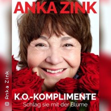 Anka Zink - K.O.-Komplimente - Schlag sie mit der Blume 27.06.2026 Wild-Lounge