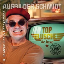 Ausbilder Schmidt - Top Lusche de Luxe 05.09.2026 Zweischlingen