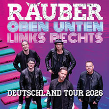 Räuber - Oben Unten Links Rechts 21.05.2026 Lokschuppen Bielefeld