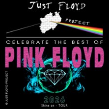 Just Floyd Project - Celebrating the best of Pink Floyd 22.05.2026 STADTHALLE BIELEFELD