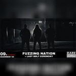 Fuzzing Nation + Last Bolt Ceremony