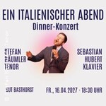 Dinner-Konzert Ein italienischer Abend - Arien, Canzoni & Welthits auf Gut Bastho