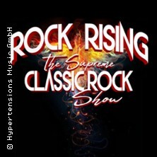 Rock Rising - The Supreme Classic Rock Show Delbrück