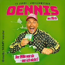 Dennis aus Hürth - Der Wille war da - nur ich nicht! 13.03.2026 Stadthalle Rheda-Wiedenbrück