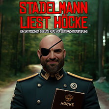 Ingmar Stadelmann: Stadelmann liest Höcke – ein satirischer Diskurs 16.10.2026 Stadthalle Gütersloh