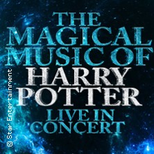 The Magical Music of Harry Potter - Live in Concert 10.03.2026 Stadtgarten Bünde