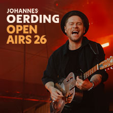 Johannes Oerding - Sommer Open Airs 2026 28.08.2026 Flora-Westfalica-Park