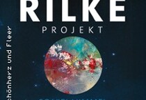 Rilke-Projekt "so viel Himmel"