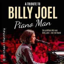 Piano Man - A Tribute Concert to Billy Joel - Uptown girl meets Piano Man-Tour 05.06.2026 Lokschuppen Bielefeld
