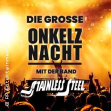 Die große Onkelz-Nacht mit der Band Stainless Steel 23.05.2026 Lokschuppen Bielefeld