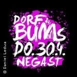 Dorfbums Negast - Tanz in den Mai!