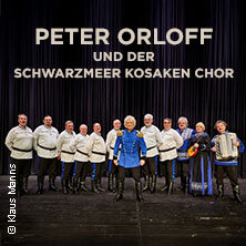 Peter Orloff & Schwarzmeer Kosaken Chor - Die Abschiedstournee Lemgo