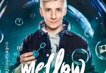 Mellow - Blow Your Mind! - Magie & Illusionen Live! Mellow - Blow Your Mind! - Magie & Illusionen Live!