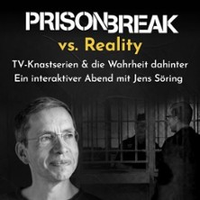 Prison Break vs. Reality mit Jens Söring / TV-Knastserien & die Wahrheit dahinter 04.12.2026 Haus Wellensiek